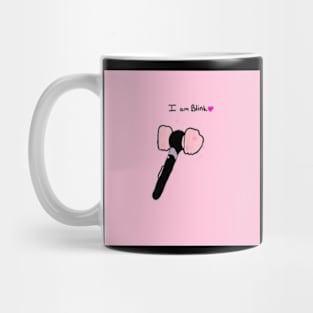 I'm a blink Mug